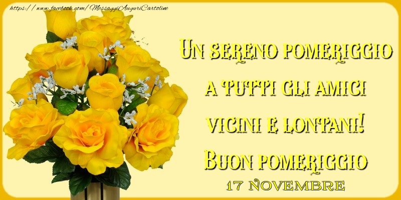 17 Novembre - Buon pomeriggio