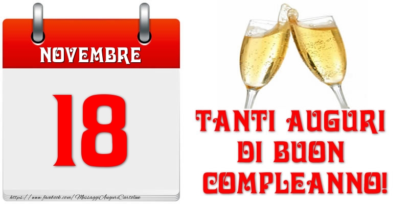 Novembre 18 Tanti auguri di Buon Compleanno!