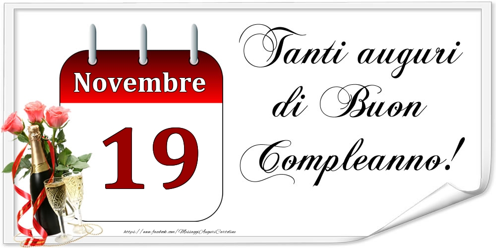 Cartoline di 19 Novembre - Tanti auguri di Buon Compleanno! - Novembre.19