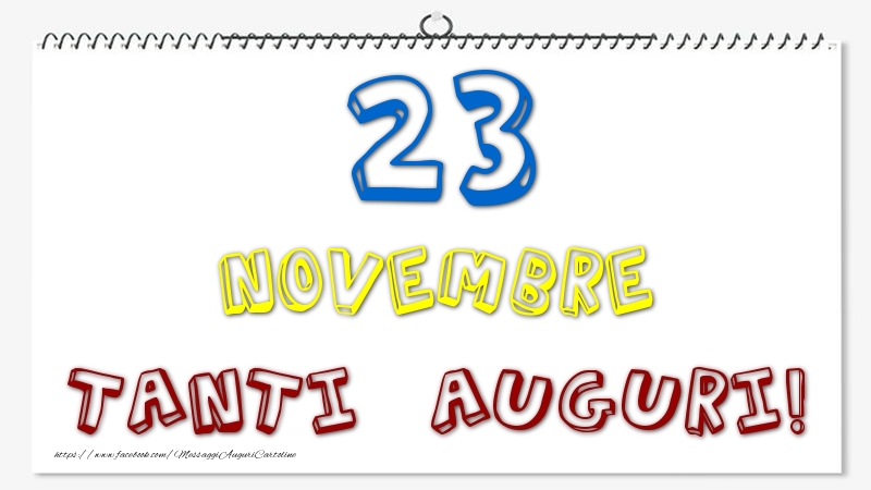 Cartoline di 23 Novembre - 23 Novembre - Tanti Auguri!