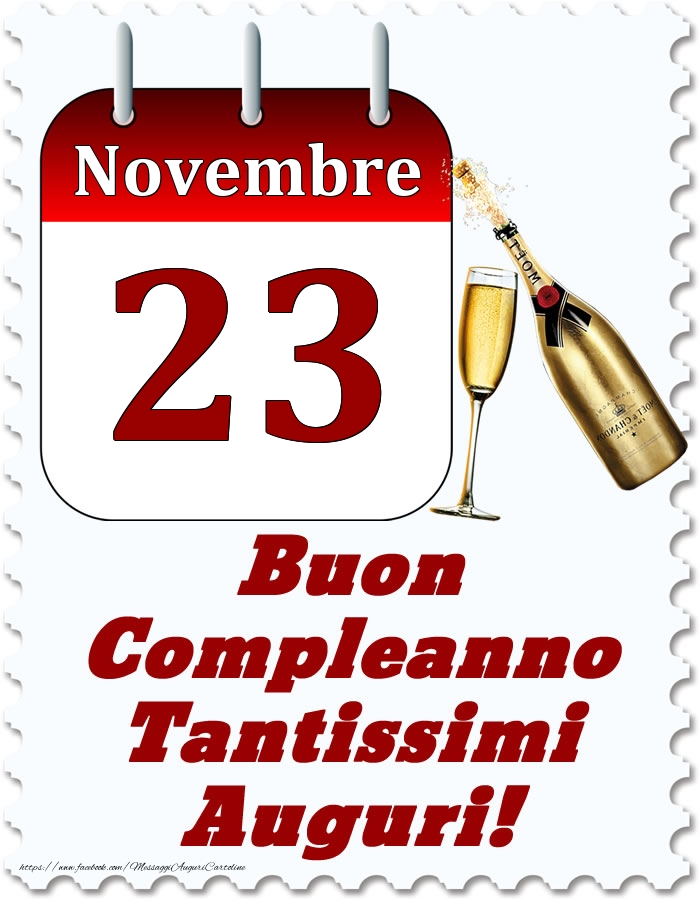 Cartoline di 23 Novembre - Novembre 23 Buon Compleanno Tantissimi Auguri!