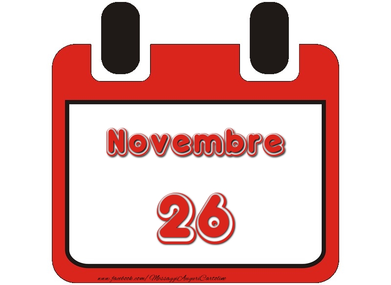 Cartoline di 26 Novembre - Novembre 26