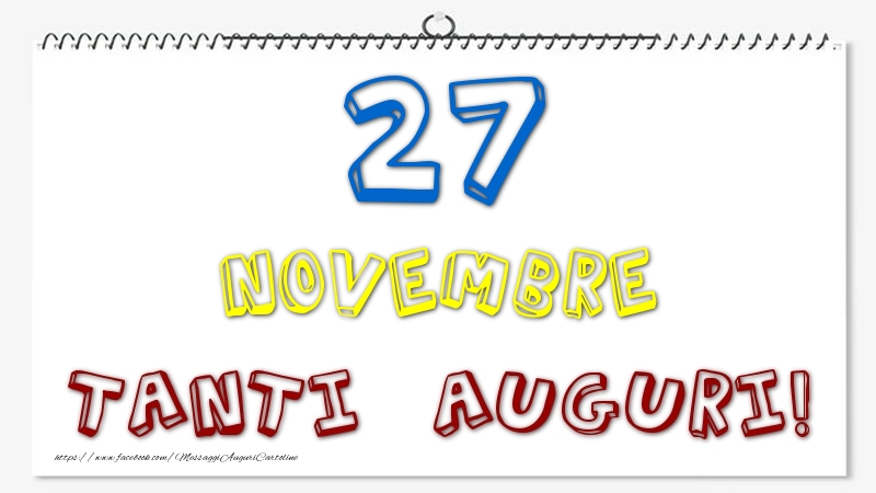 Cartoline di 27 Novembre - 27 Novembre - Tanti Auguri!