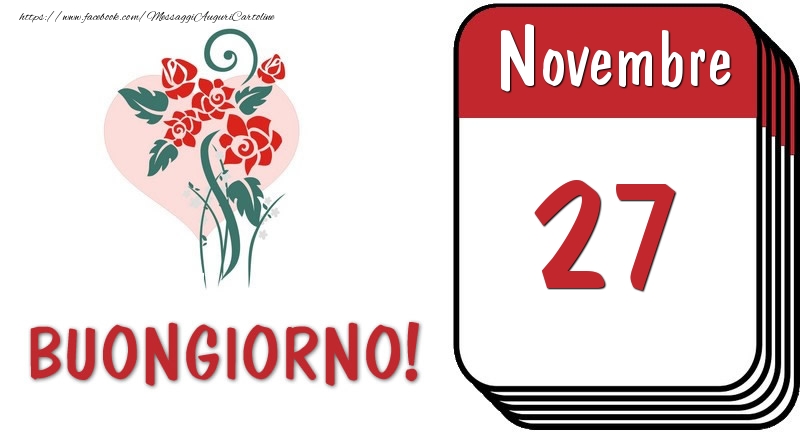 Cartoline di 27 Novembre - 27 Novembre Buongiorno!