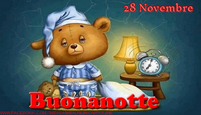 Cartoline di 28 Novembre - 28 Novembre - Buonanotte