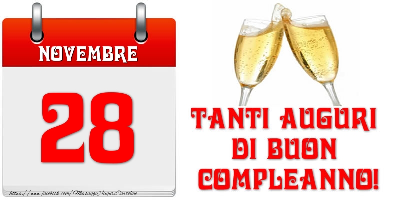 Cartoline di 28 Novembre - Novembre 28 Tanti auguri di Buon Compleanno!