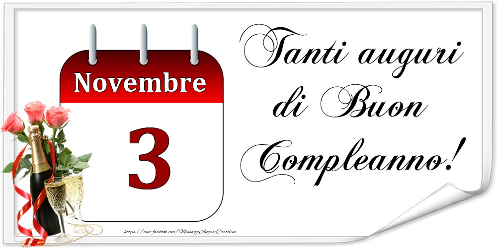 Cartoline di 3 Novembre - Tanti auguri di Buon Compleanno! - Novembre.3