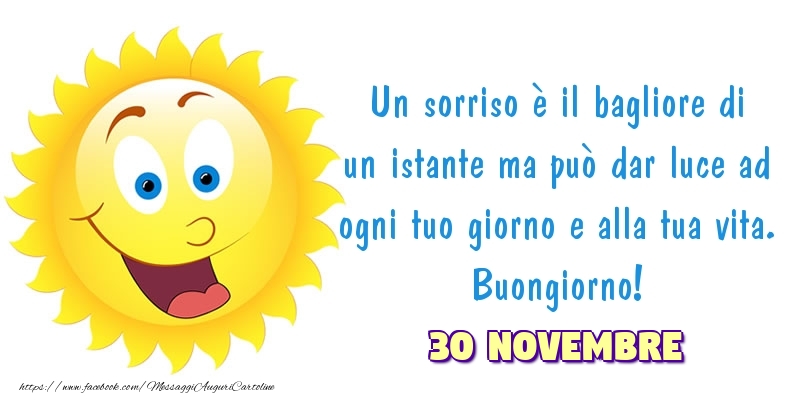 Cartoline di 30 Novembre - 30 Novembre - Buongiorno!