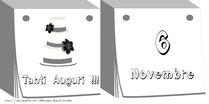 6 Novembre Tanti auguri