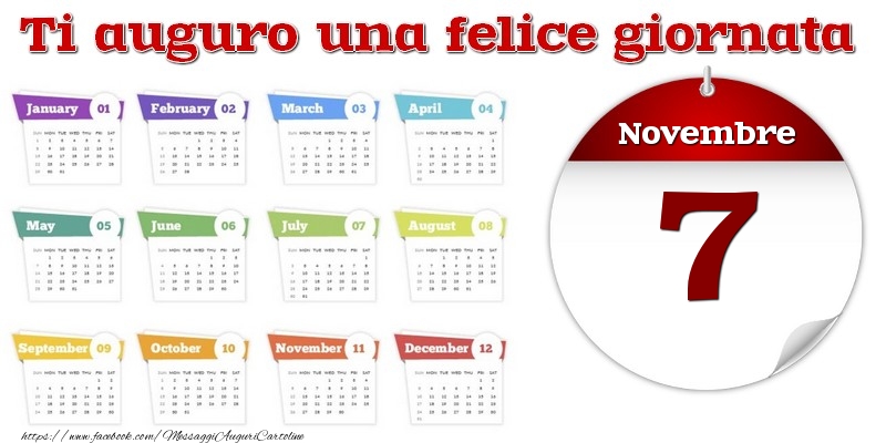 Cartoline di 7 Novembre - Novembre 7 Ti auguro una felice giornata