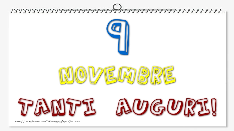 Cartoline di 9 Novembre - 9 Novembre - Tanti Auguri!