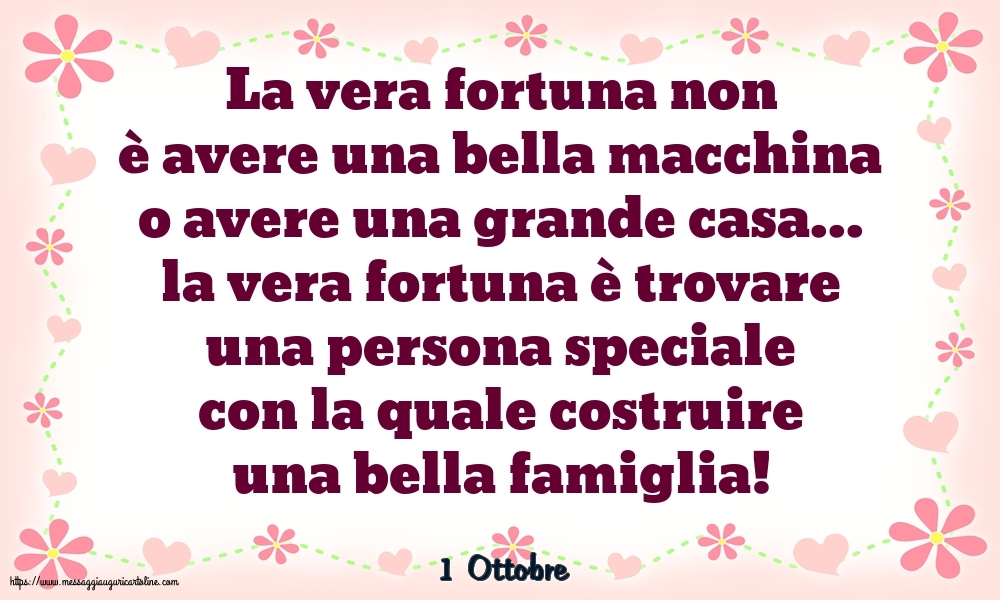 Cartoline di 1 Ottobre - 1 Ottobre - La vera fortuna