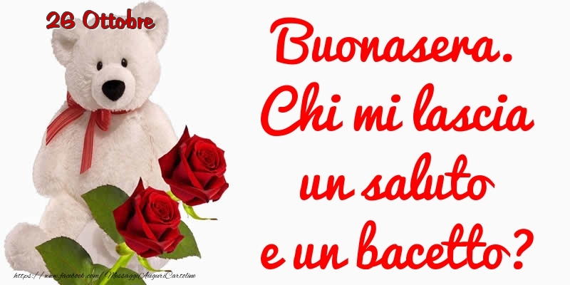 Cartoline di 26 Ottobre - 26 Ottobre - Buonasera.