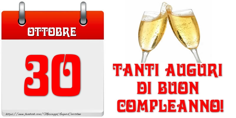 Ottobre 30 Tanti auguri di Buon Compleanno!