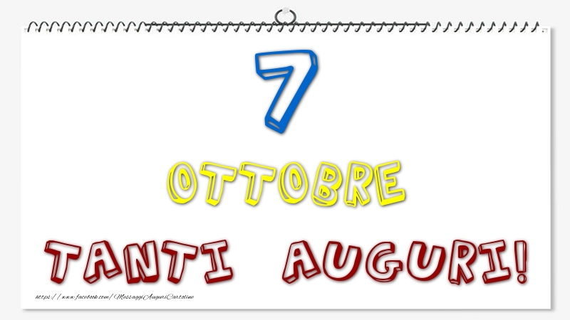 Cartoline di 7 Ottobre - 7 Ottobre - Tanti Auguri!