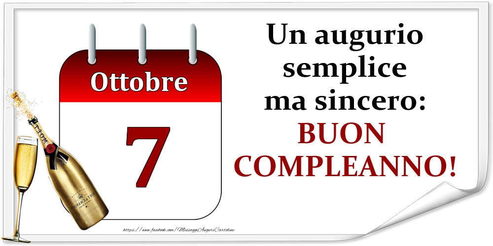 Cartoline di 7 Ottobre - Ottobre 7 Un augurio semplice ma sincero: BUON COMPLEANNO!