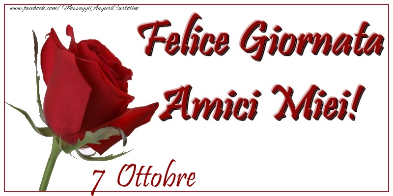 Ottobre 7 Felice Giornata Amici Miei