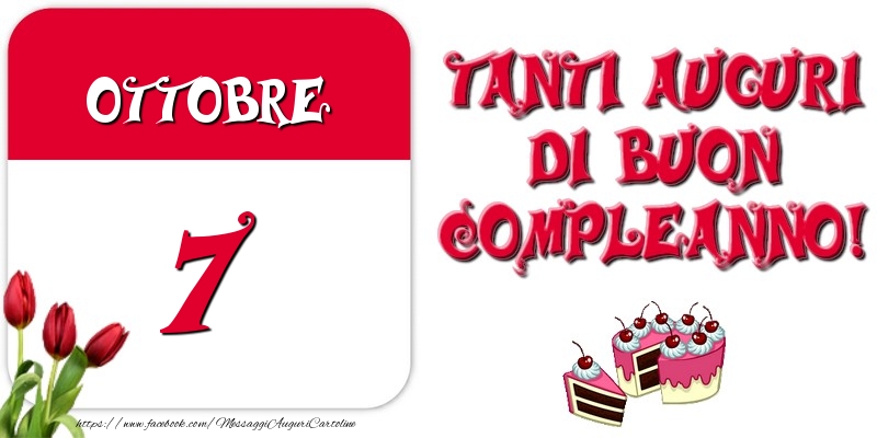 Cartoline di 7 Ottobre - Ottobre 7 Tanti auguri di Buon Compleanno!