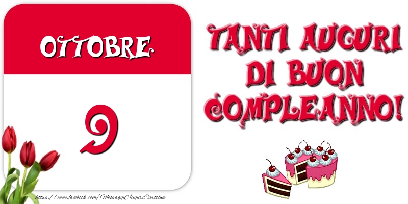 Cartoline di 9 Ottobre - Ottobre 9 Tanti auguri di Buon Compleanno!