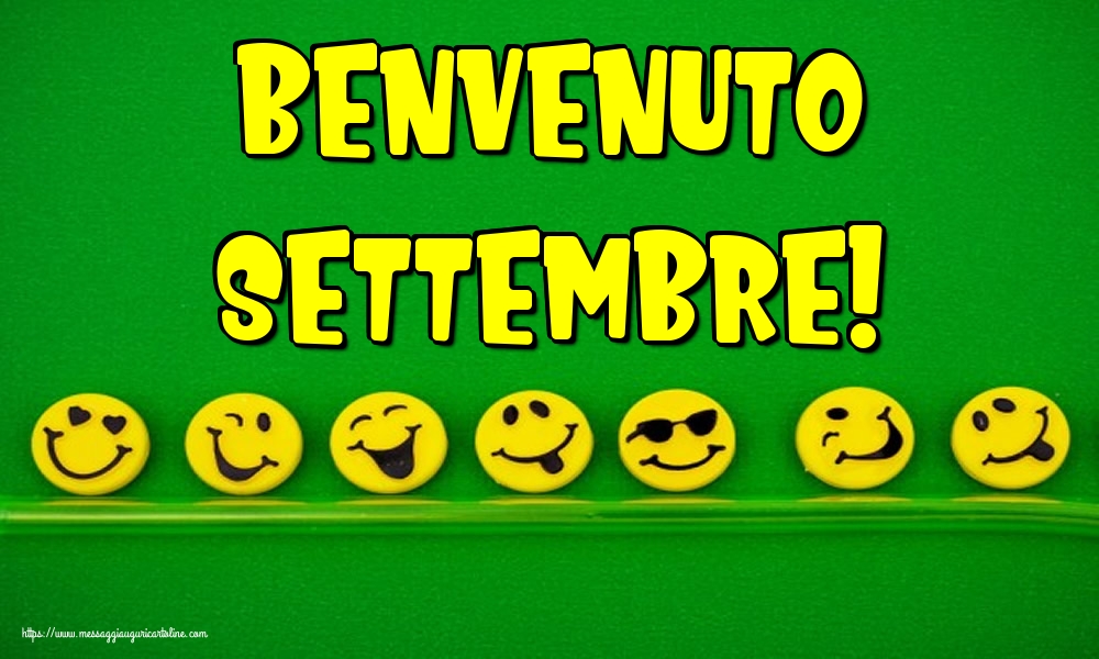 Cartoline di 1 Settembre - Benvenuto Settembre!