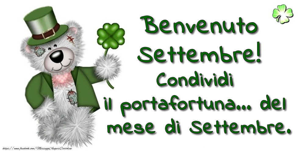 Cartoline di 1 Settembre - Benvenuto Settembre! Condividi il portafortuna... del mese di Settembre.
