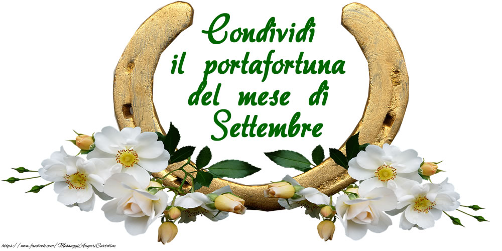 Cartoline di 1 Settembre - Condividi il portafortuna del mese di Settembre
