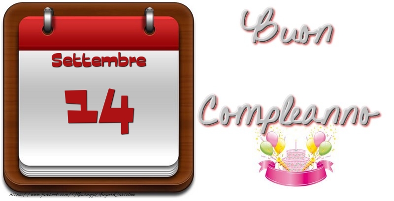 Settembre 14 Buon Compleanno
