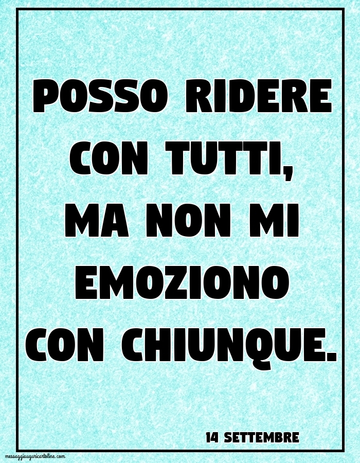 Cartoline di 14 Settembre - 14 Settembre -