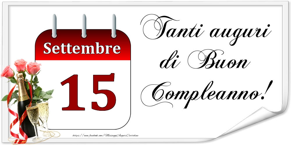 Cartoline di 15 Settembre - Tanti auguri di Buon Compleanno! - Settembre.15