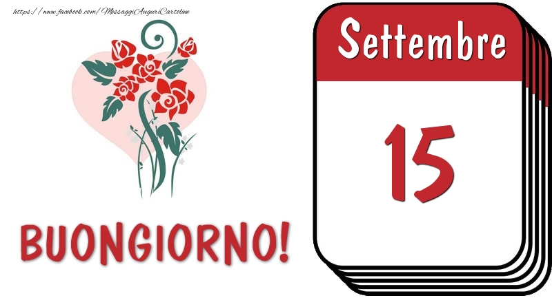 Cartoline di 15 Settembre - 15 Settembre Buongiorno!