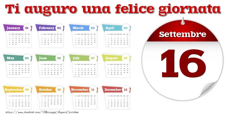 Settembre 16 Ti auguro una felice giornata