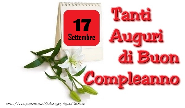 Settembre 17 Tanti Auguri di Buon Compleanno