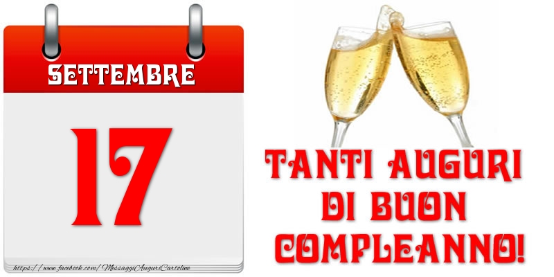 Settembre 17 Tanti auguri di Buon Compleanno!