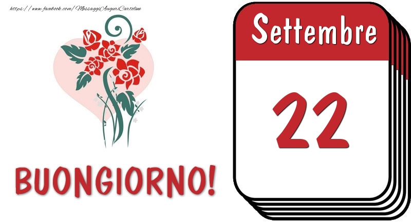 Cartoline di 22 Settembre - 22 Settembre Buongiorno!