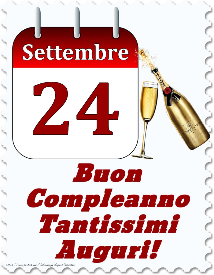 Settembre 24 Buon Compleanno Tantissimi Auguri!