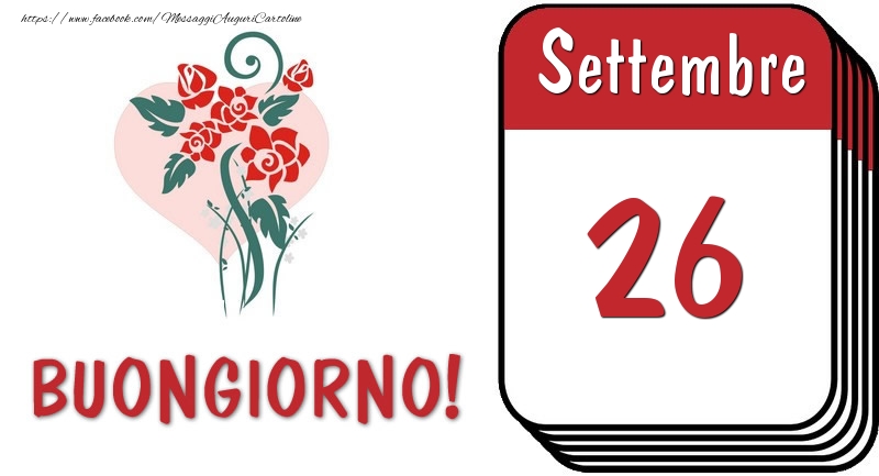 26 Settembre Buongiorno!