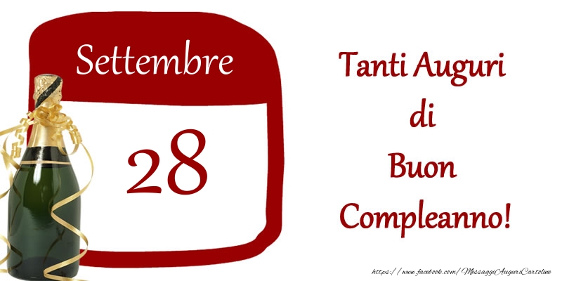 Cartoline di 28 Settembre - 28 Settembre Tanti auguri di Buon Compleanno!