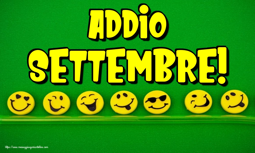 Addio Settembre!