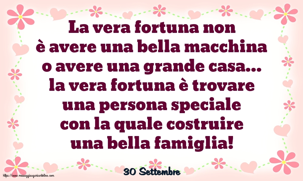Cartoline di 30 Settembre - 30 Settembre - La vera fortuna