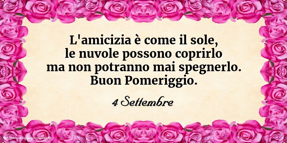 Cartoline di 4 Settembre - 4 Settembre - Buon Pomeriggio.