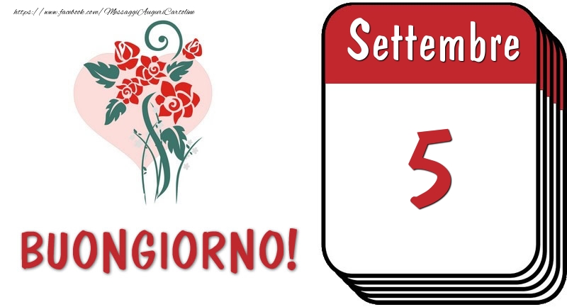 Cartoline di 5 Settembre - 5 Settembre Buongiorno!