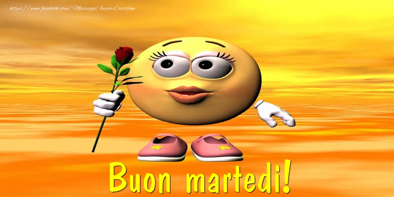 Buon martedi!