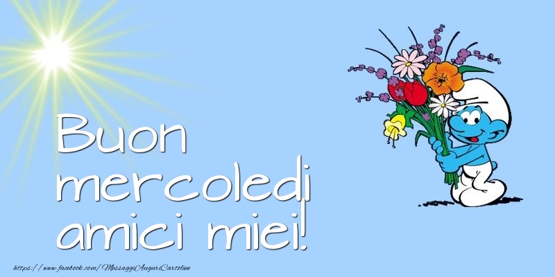 Buon mercoledi amici miei!