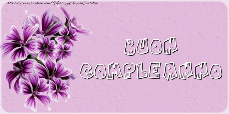 Messaggi di compleanno - Buon compleanno - messaggiauguricartoline.com