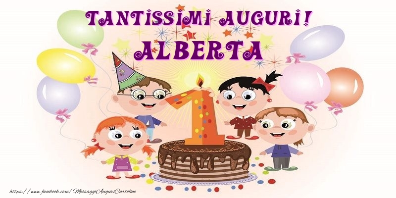 Cartoline per bambini - Animazione & Palloncini & Torta | Tantissimi Auguri! Alberta