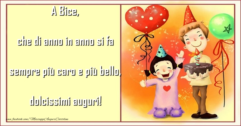 Cartoline per bambini - che di anno in anno si fa sempre più caro e più bello, dolcissimi auguri! Bice