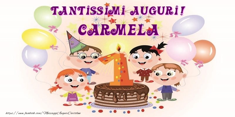 Cartoline per bambini - Tantissimi Auguri! Carmela