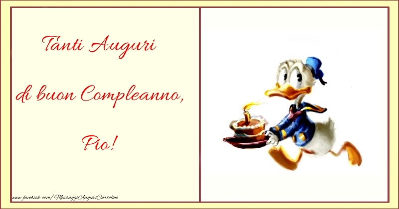 Cartoline per bambini - Animazione & Torta | Tanti Auguri di buon Compleanno, Pio