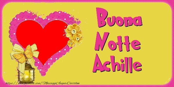 Cartoline di buonanotte - Cuore & Fiori & 1 Foto & Cornice Foto | Buona Notte Achille