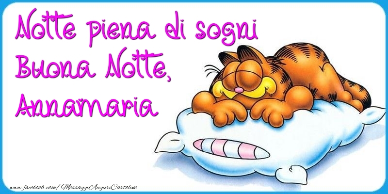 Cartoline di buonanotte - Notte piena di sogni Buona Notte, Annamaria